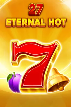 27 Eternal Hot